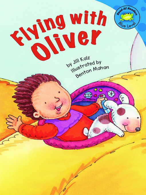 Title details for Flying with Oliver by Jill Kalz - Available